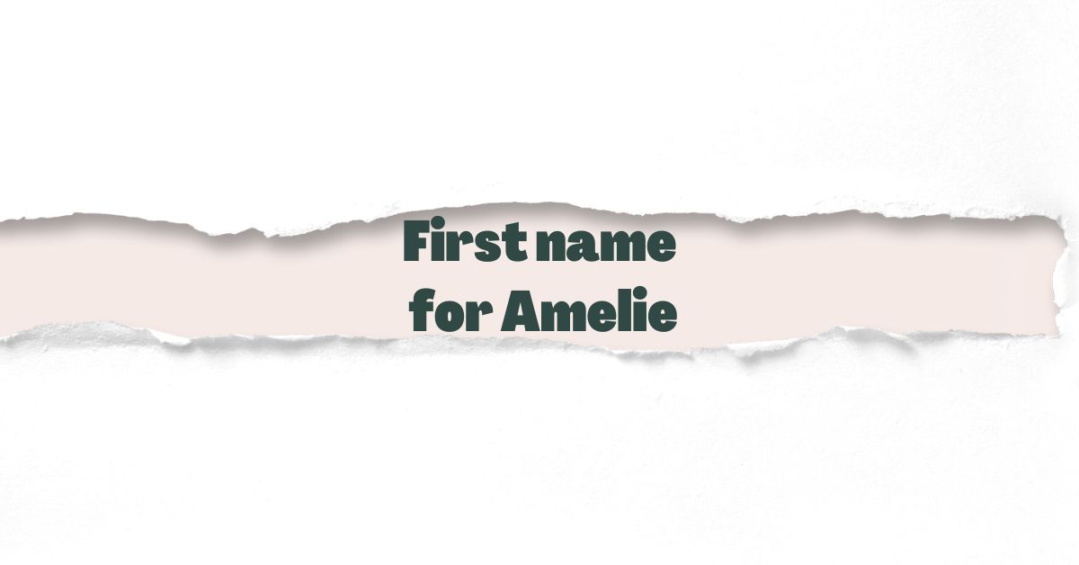 First name for Amelie