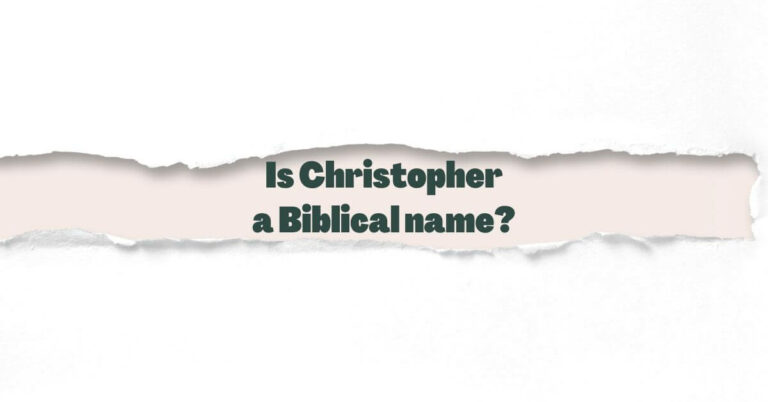 Is Christopher a Biblical name?