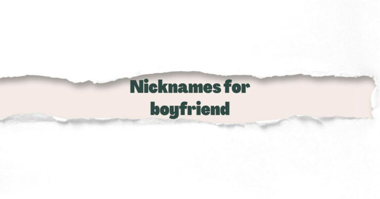 Nicknames for boyfriend