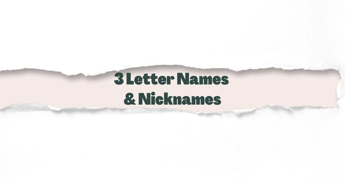 3 Letter Names and Nicknames