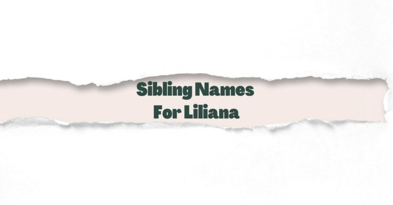Sibling Names For Liliana