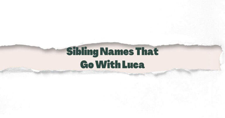Sibling Names That Go With Luca