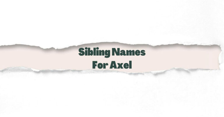 Sibling Names For Axel