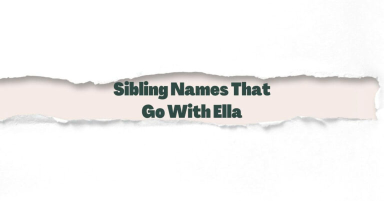 Sibling Names That Go With Ella