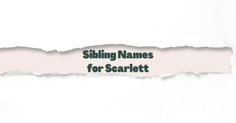 Sibling Names for Scarlett