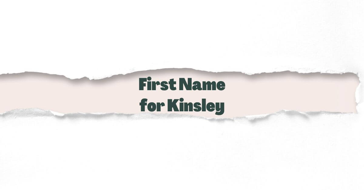 First Name For Kinsley