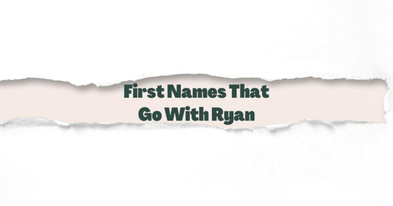 First Names That Go With Ryan